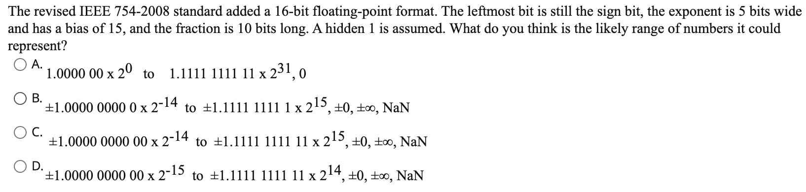 Solved The revised IEEE 7542008 standard added a 16bit