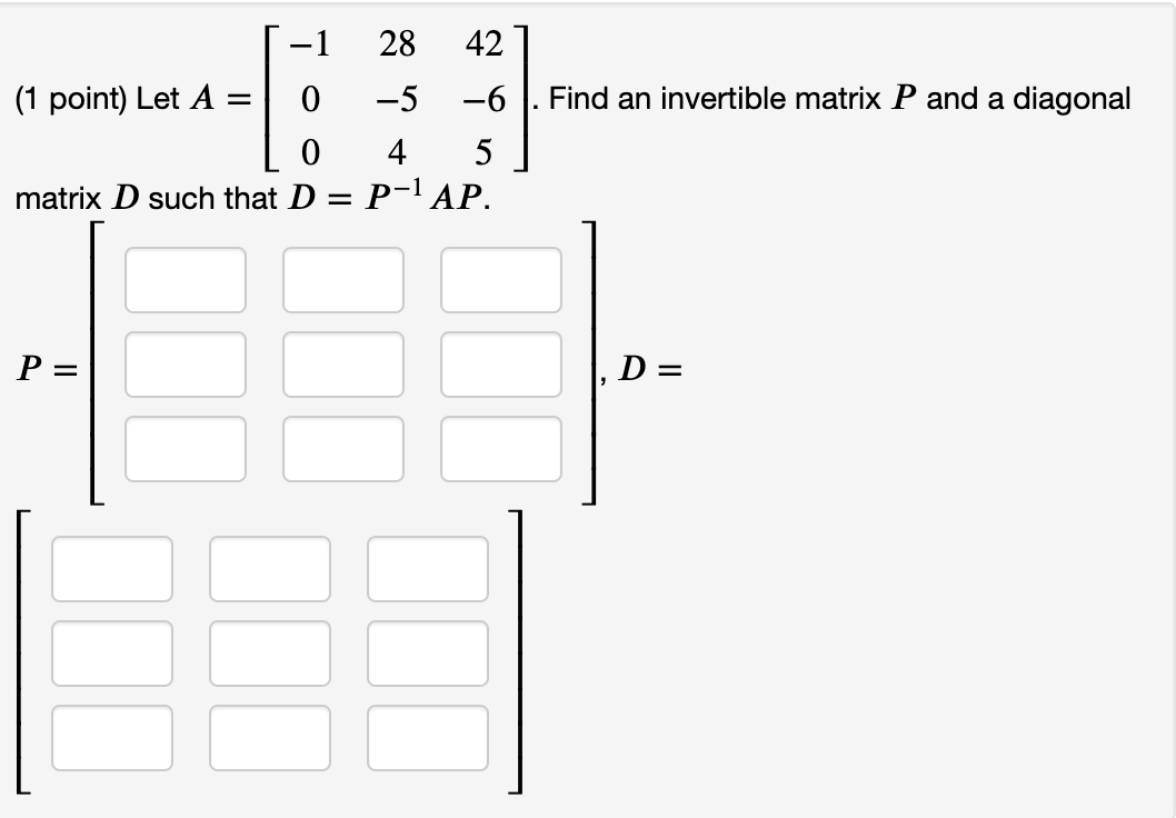 Solved Find An Invertible Matrix 𝑃p And A Diagonal Matrix 9475