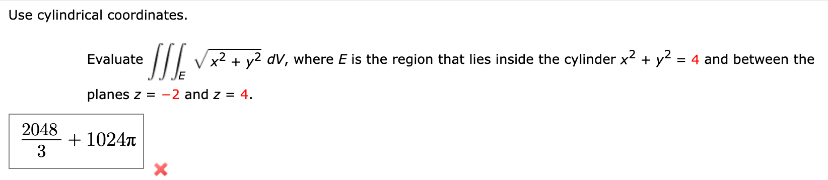 Solved Use cylindrical coordinates. Evaluate ∭Ex2+y2dV, | Chegg.com