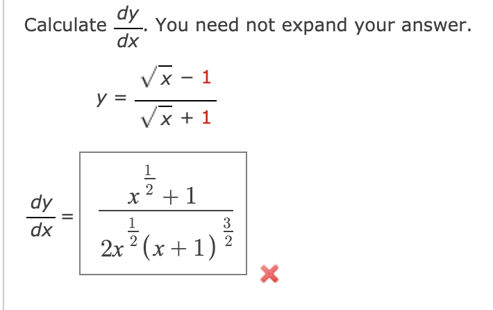 Solved Calculate dy dx You need not expand your answer. y = | Chegg.com