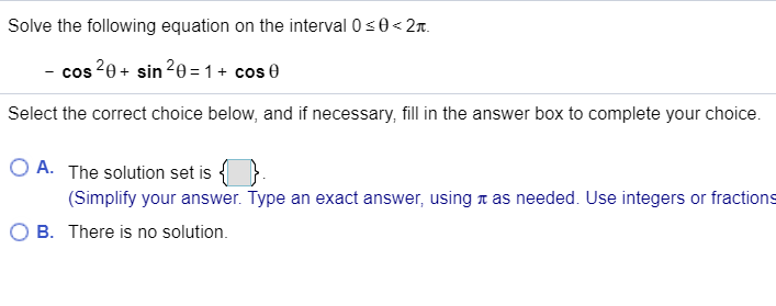 Solved Solve the equation on the interval 0 so