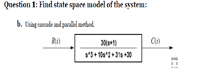 Solved Question 1: Find state space model of the system: b. | Chegg.com