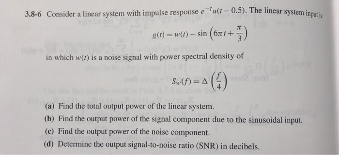 Solved 3.8-6 Consider a linear system with impulse response | Chegg.com