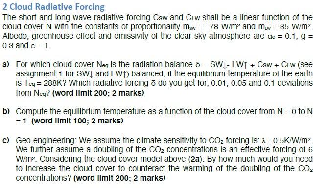 2 Cloud Radiative Forcing The short and long wave | Chegg.com