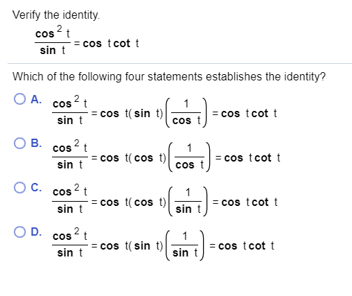 Solved Verify the identity cost -cos tcott sint Which of the | Chegg.com