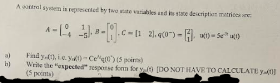 Solved A control system is represented by two state | Chegg.com