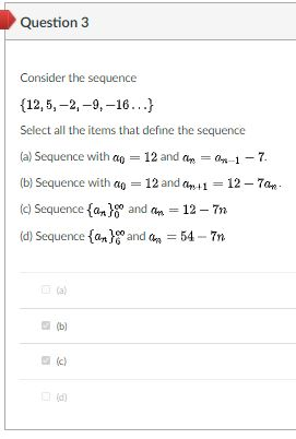 Solved Question 3 Consider the sequence {12,5, -2, | Chegg.com