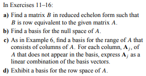 Solved In Exercises 11–16: a) Find a matrix B in reduced | Chegg.com