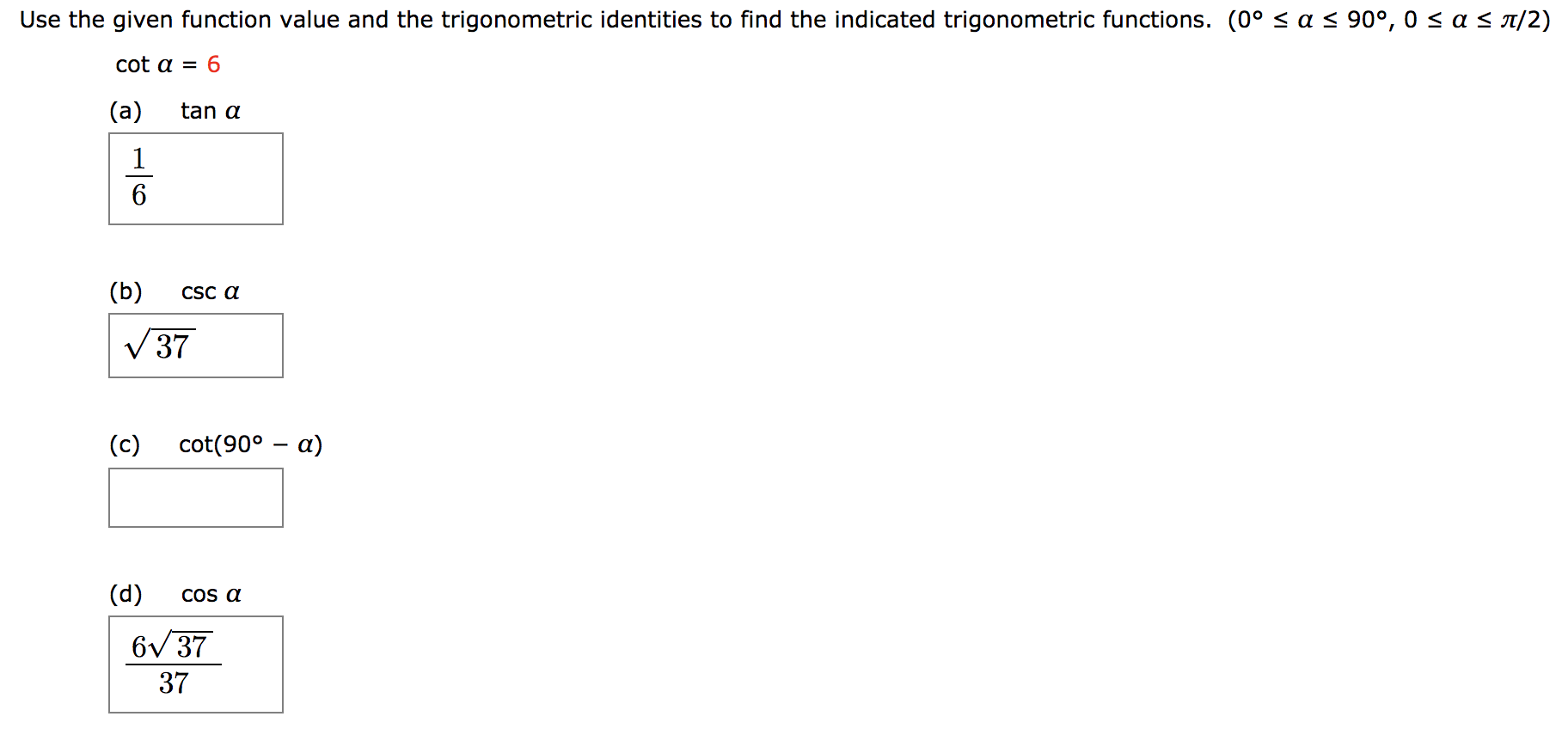 Solved Use the given function value and the trigonometric | Chegg.com