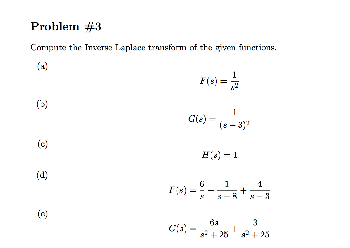 Solved Problem #3 Compute The Inverse Laplace Transform Of | Chegg.com