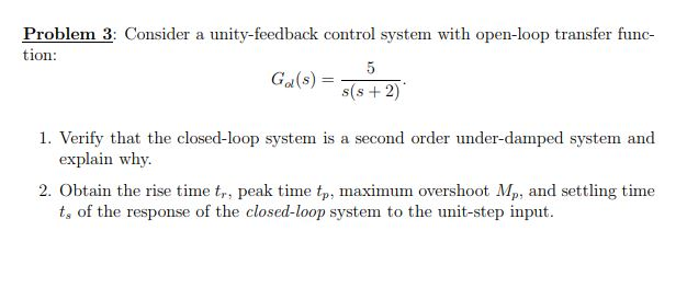 Solved Problem 3: Consider a unity-feedback control system | Chegg.com