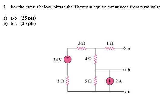 Solved 1. For The Circuit Below, Obtain The Thevenin | Chegg.com