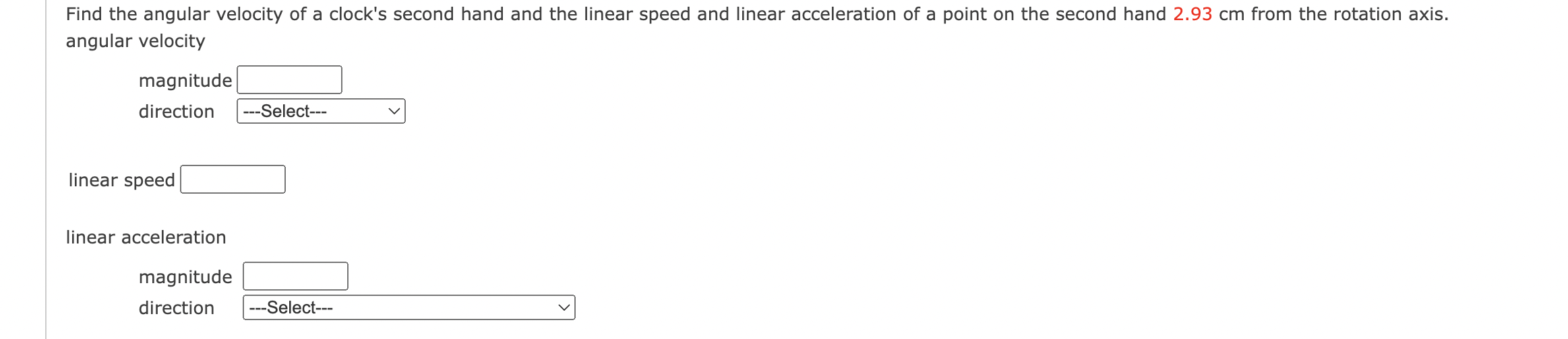 Solved Find the angular velocity of a clock's second hand