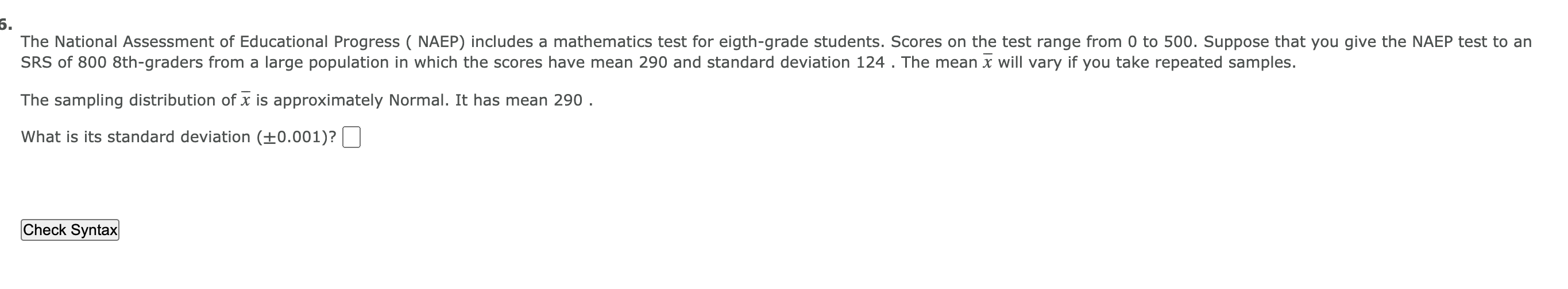 Solved 6. The National Assessment of Educational Progress ( | Chegg.com