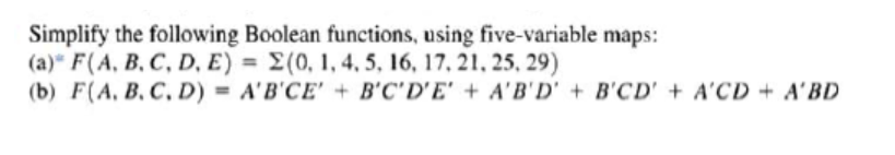 Solved Simplify the following Boolean functions, using | Chegg.com