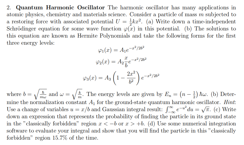 Solved 2. Quantum Harmonic Oscillator The harmonic | Chegg.com