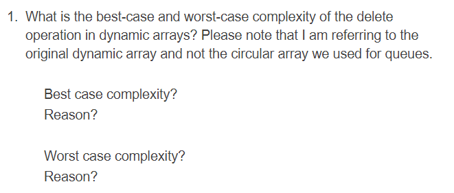 Solved 1. What is the best-case and worst-case complexity of | Chegg.com
