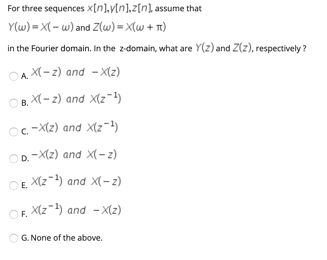 Solved For Three Sequences X N Y N Z N Assume That Y Chegg Com