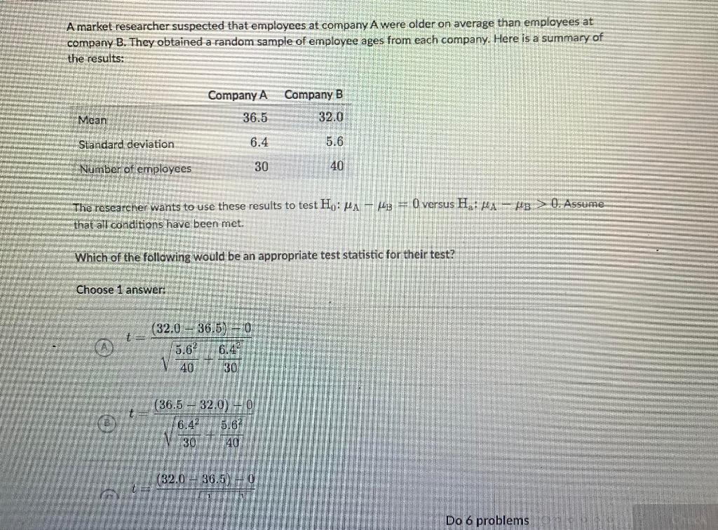 Solved A Market Researcher Suspected That Employees At | Chegg.com