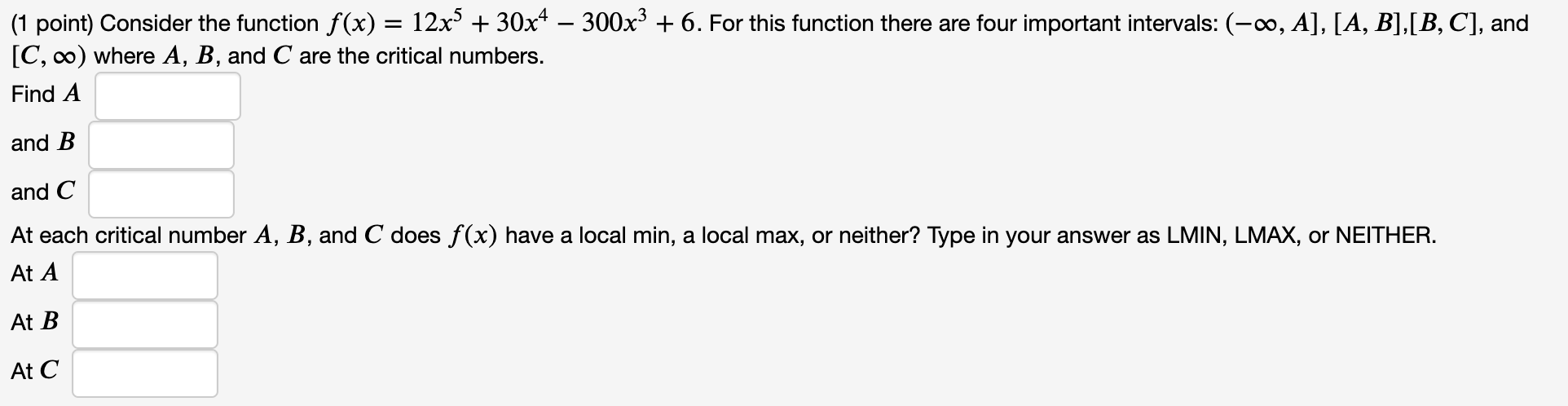 Solved (1 point) Consider the function f(x) = 12x + 30x4 – | Chegg.com