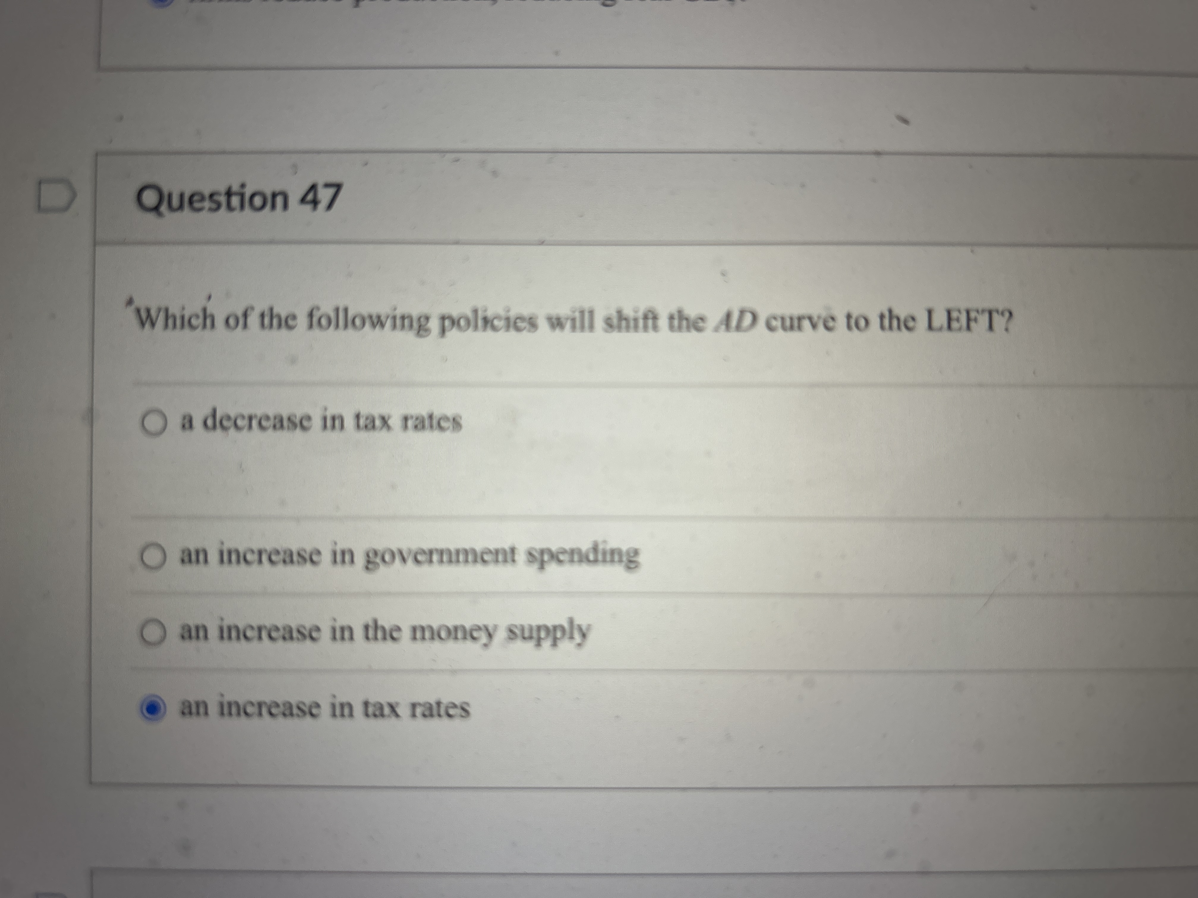 Solved Question 47Which of the following policies will shift | Chegg.com
