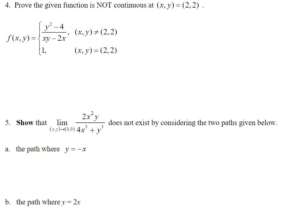 Solved 4 Prove The Given Function Is Not Continuous At X Chegg Com