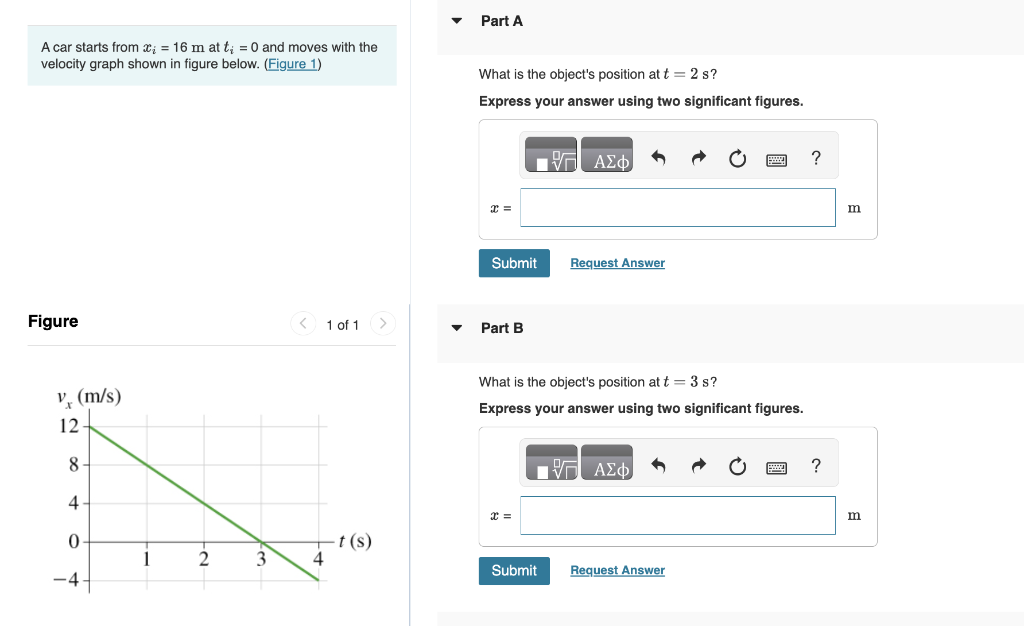 Solved A car starts from xi=16 m at ti=0 and moves with the | Chegg.com