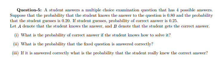 Solved Question-5: A student answers a multiple choice | Chegg.com