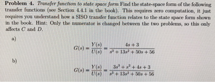 Solved Transfer function to state space form Find the | Chegg.com