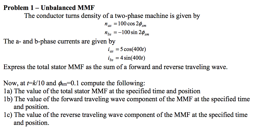 Solved Problem 1 - Unbalanced MMF The conductor turns | Chegg.com