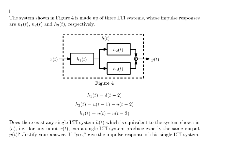 Solved 1 The system shown in Figure 4 is made up of three | Chegg.com