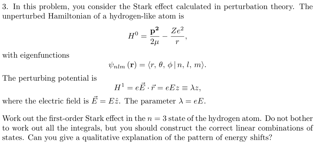 Solved In This Problem, You Consider The Stark Effect 