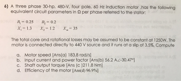 Solved 6) A three phase 30-hp, 480-V, four pole, 60 Hz | Chegg.com