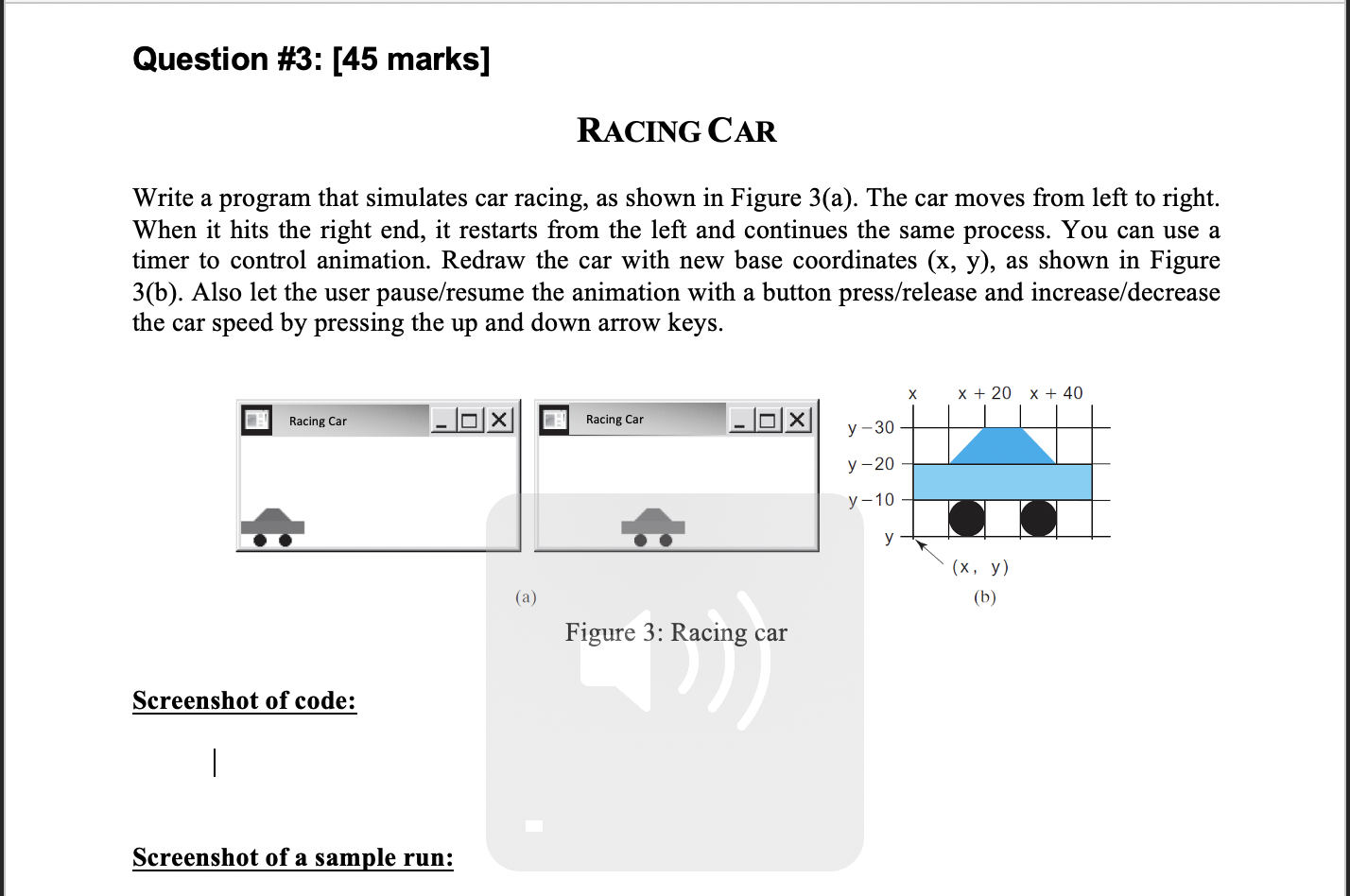 Solved Question #3: [45 marks] RACING CAR Write a program | Chegg.com