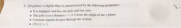 Solved 5. (20 points) A digital filter is characterized by | Chegg.com