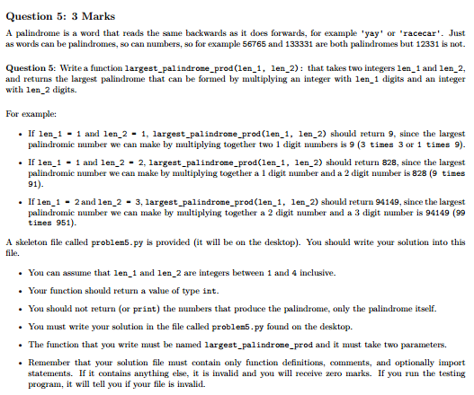 Solved Question 5: 3 Marks A palindrome is a word that reads | Chegg.com