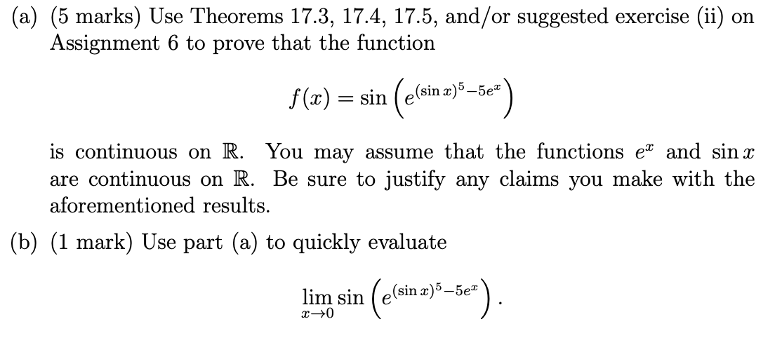 Solved (a) (5 marks) Use Theorems 17.3,17.4,17.5, and/or | Chegg.com