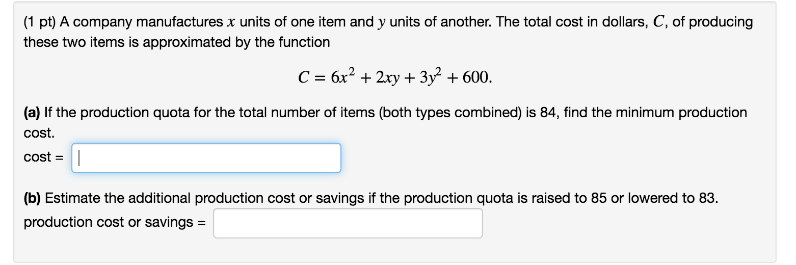 Solved (1 pt) A company manufactures x units of one item and | Chegg.com