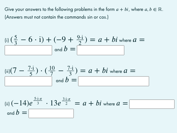 Solved Give Your Answers To The Following Problems In The | Chegg.com