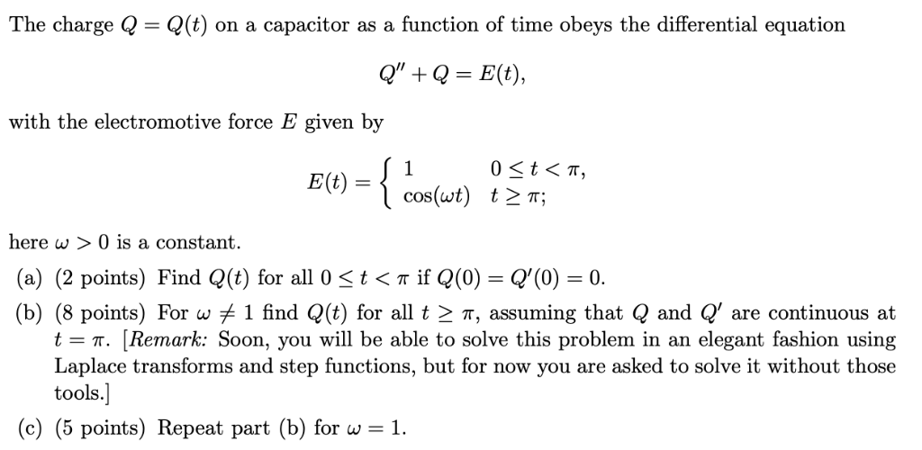 Solved The charge Q-Q(t) on a capacitor as a function of | Chegg.com