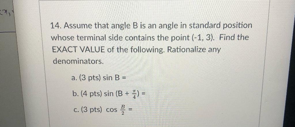 Solved 14. Assume That Angle B Is An Angle In Standard | Chegg.com