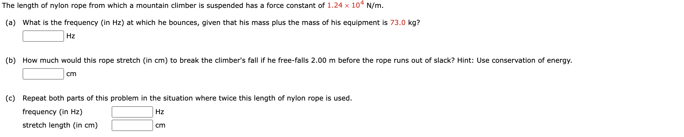 Solved he length of nylon rope from which a mountain climber | Chegg.com