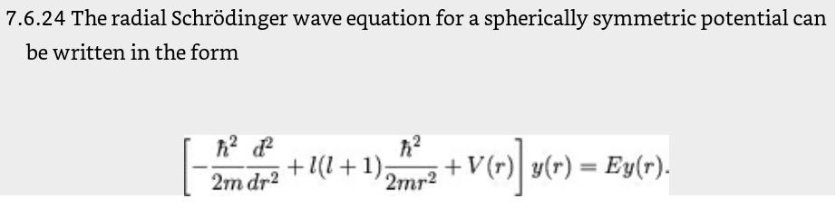Solved 7.6.24 The radial Schrödinger wave equation for a | Chegg.com
