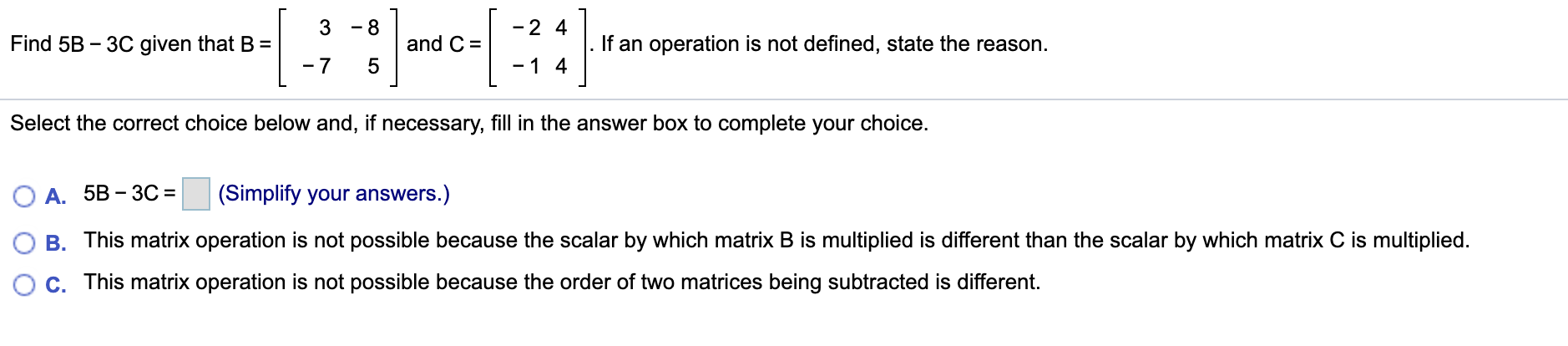 Solved 3 3 8 -2 4 Find 5B-3C given that B = and C= If an | Chegg.com