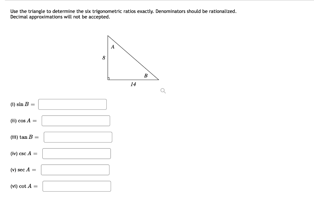 Solved Use the triangle to determine the six trigonometric | Chegg.com