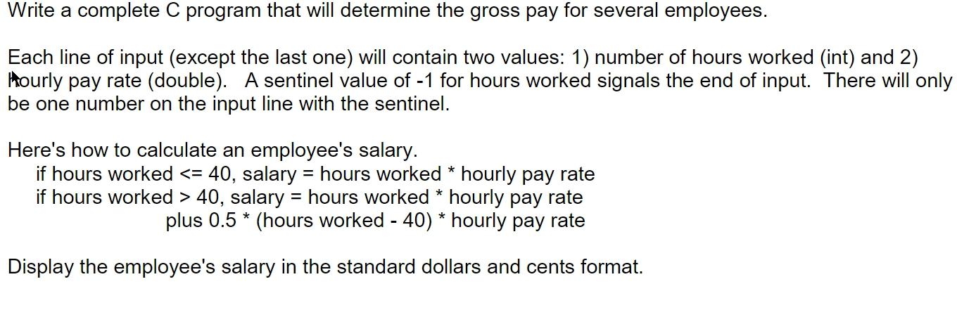 Solved Write a complete C program that will determine the | Chegg.com