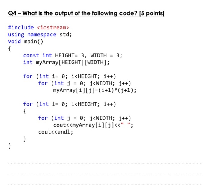 Solved What Is The Output Of The Following Code? #include