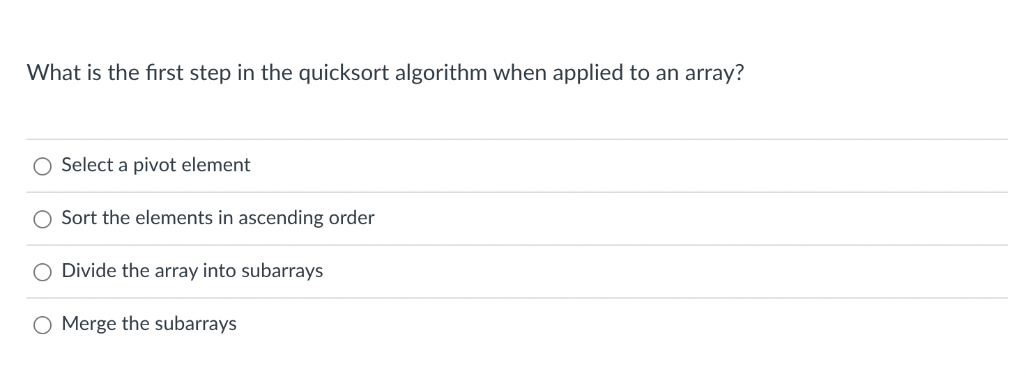 Solved What is the first step in the quicksort algorithm | Chegg.com