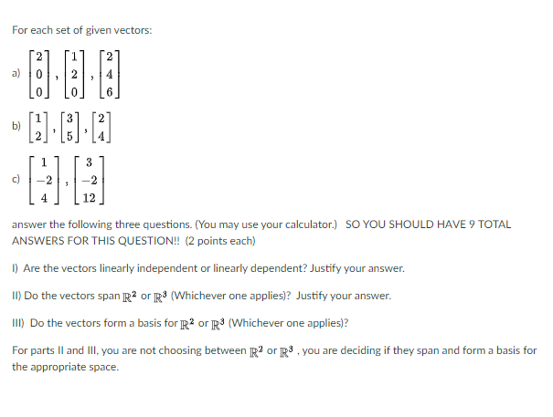 Solved For each set of given vectors: 2 2 0 1 b) 1 1 3 c) ) | Chegg.com