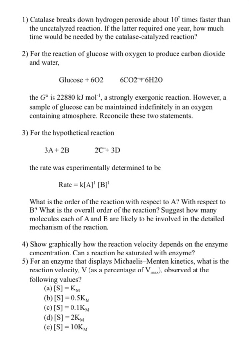Solved Catalase breaks down hydrogen peroxide about 10^7